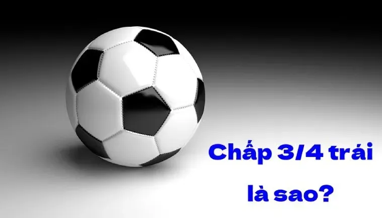 Hướng Dẫn Cách Soi Kèo Chấp 0.75 Chính Xác Giúp Anh Em Thắng Lớn