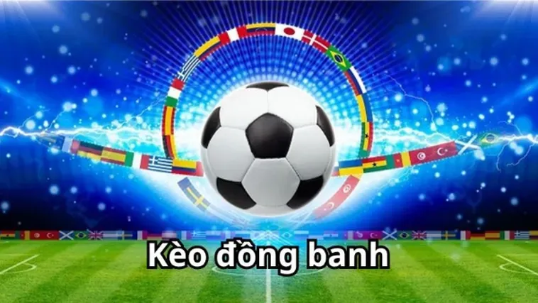 Tuyệt Chiêu Soi Kèo Đồng Banh Hiệu Quả Nhất Hiện Nay